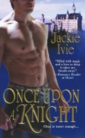 Once Upon a Knight by Jackie Ivie